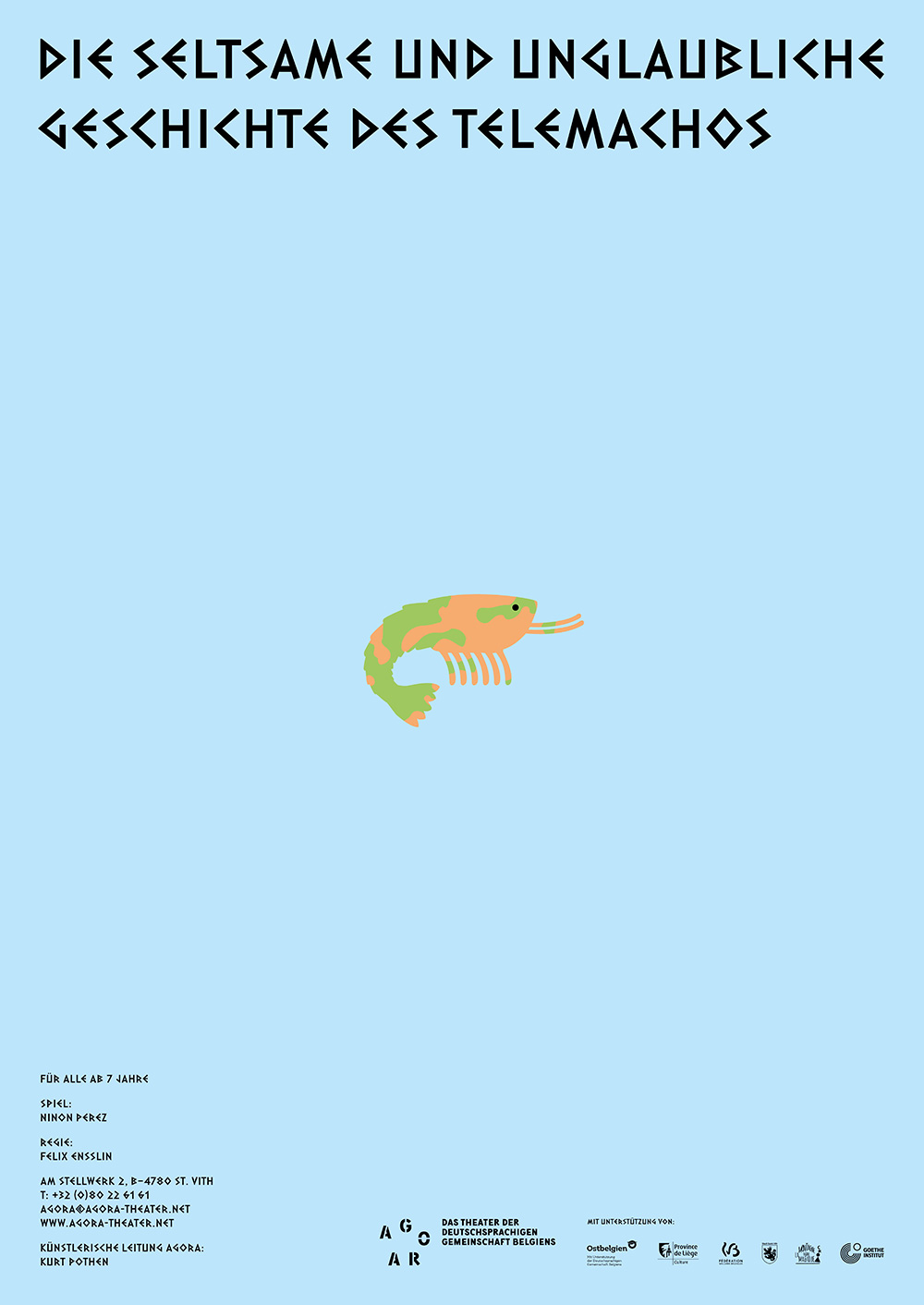 Die seltsame und unglaubliche Geschichte des Telemachos AGORA Theater